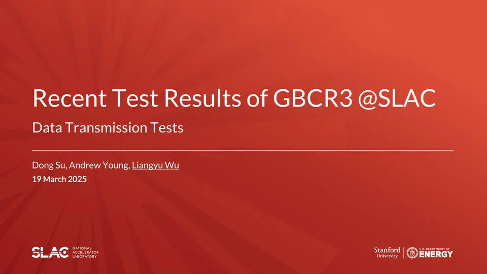 Recent Test Results of GBCR3 @SLAC