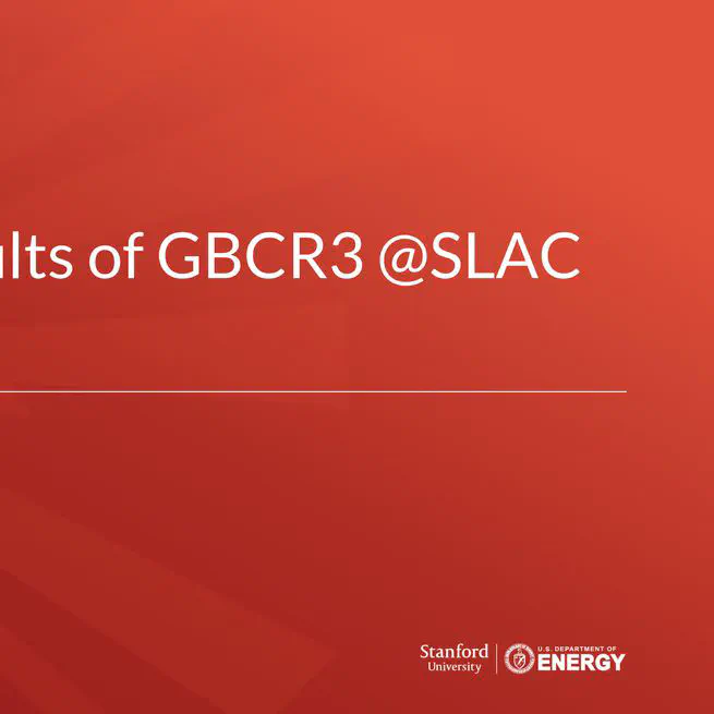 Recent Test Results of GBCR3 @SLAC