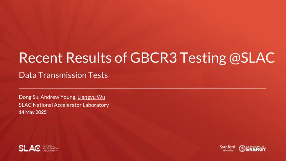 Recent Results of GBCR3 Testing @SLAC